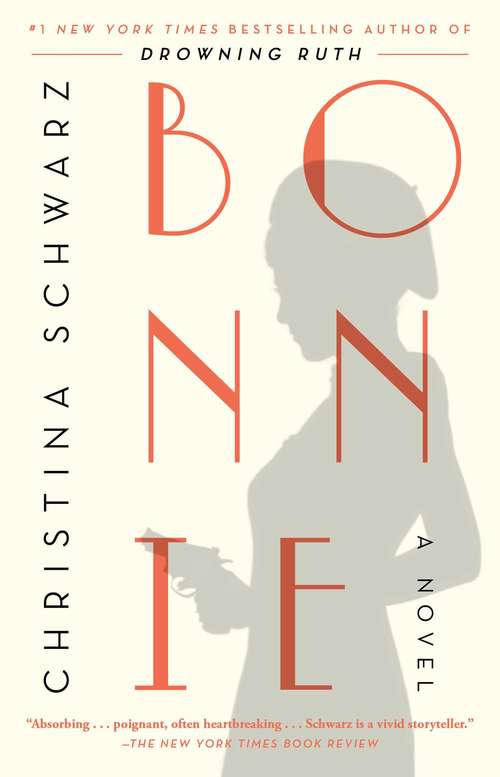 Book cover of Bonnie: A Novel