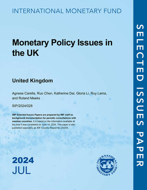 Book cover of Monetary Policy Issues in the UK: United Kingdom (Selected Issues Papers)