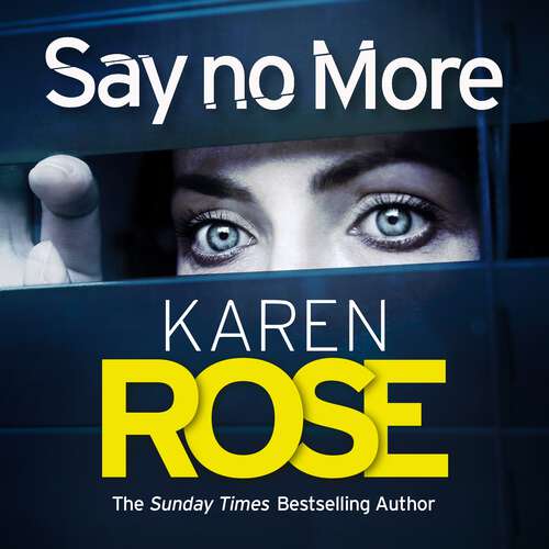 Book cover of Say No More (The Sacramento Series Book 2): the heart-stopping thriller from the Sunday Times bestselling author