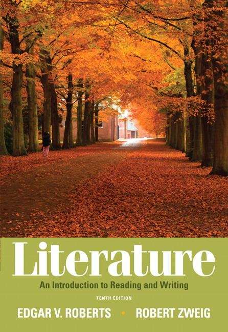 Book cover of Literature: An Introduction to Reading and Writing 10th edition