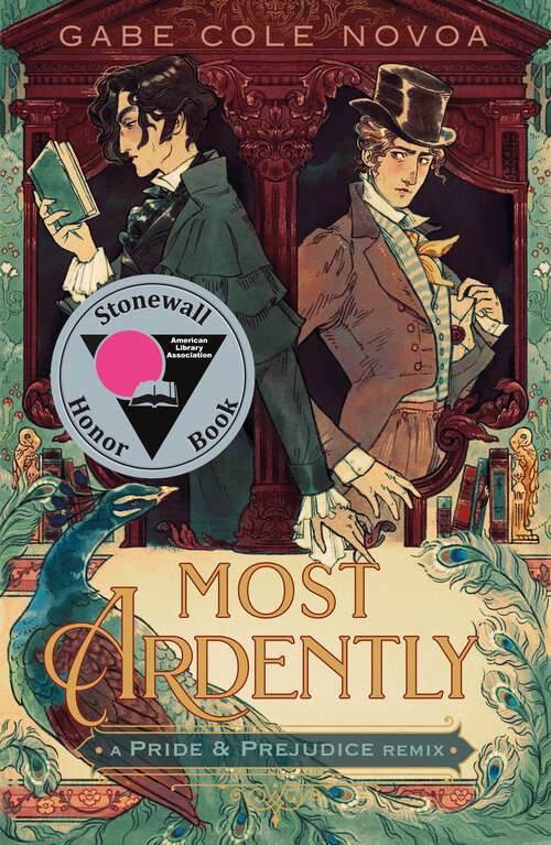 Book cover of Most Ardently: A Pride & Prejudice Remix (Remixed Classics #9)