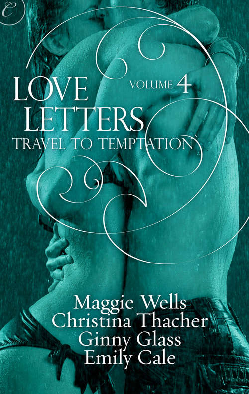 Book cover of Love Letters Volume 4: Travel to Temptation