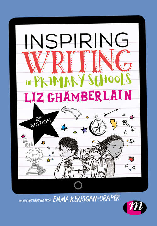 Book cover of Inspiring Writing in Primary Schools (Second Edition)