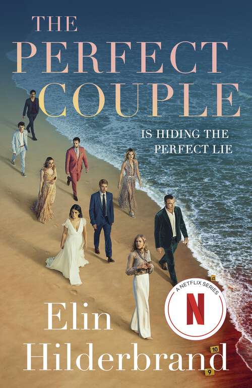 Book cover of The Perfect Couple: Are they hiding the perfect lie? A deliciously suspenseful read for summer 2019