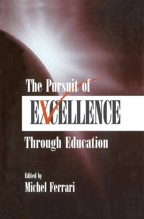 Book cover of The Pursuit of Excellence Through Education (Educational Psychology Series)