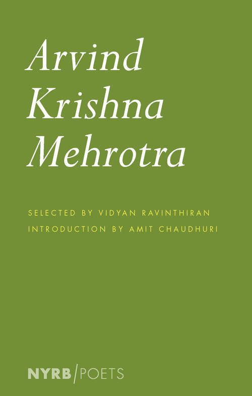 Book cover of Arvind Krishna Mehrotra: Selected Poems and Translations