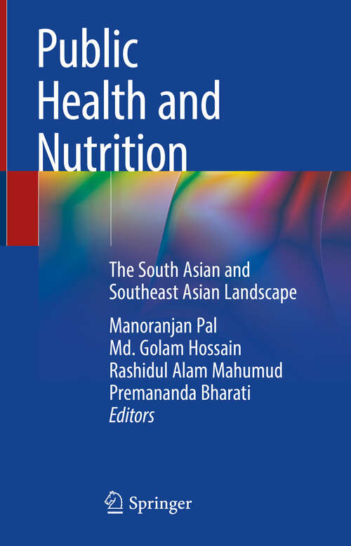 Book cover of Public Health and Nutrition: The South Asian and Southeast Asian Landscape