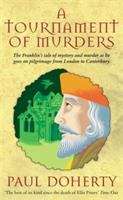 Book cover of A Tournament of Murders: The Franklin's Tale of Mystery and Murder ss He Goes on Pilgrimage from London to Canterbury