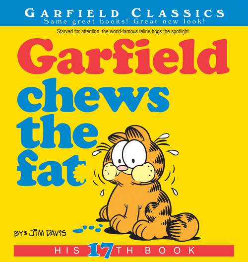 Book cover of Garfield Chews the Fat: His 17th Book (Garfield #17)