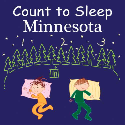 Book cover of Count To Sleep Minnesota (Count To Sleep)