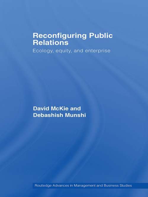 Book cover of Reconfiguring Public Relations: Ecology, Equity and Enterprise (Routledge Advances In Management And Business Studies)