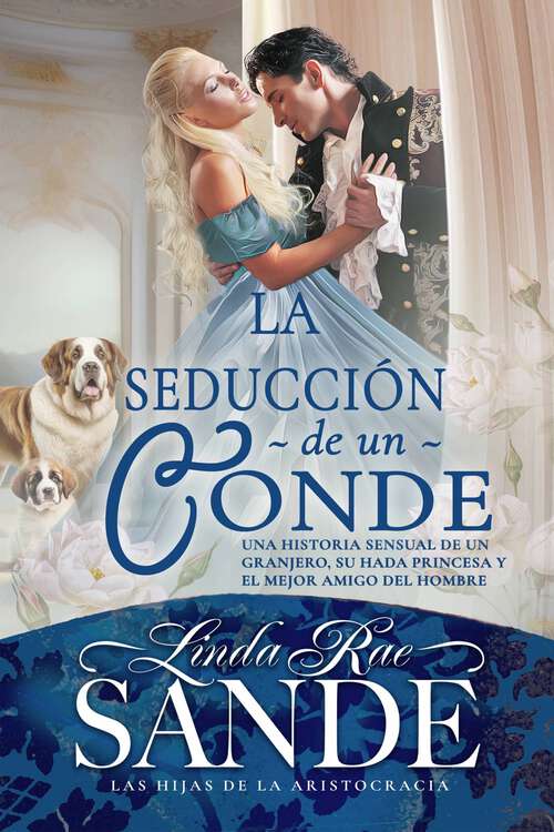 Book cover of La seducción de un conde (Las hijas de la aristocracia, #3 #3)