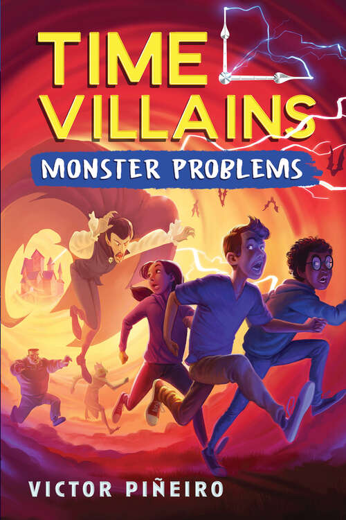 Book cover of Monster Problems (Time Villains #2)