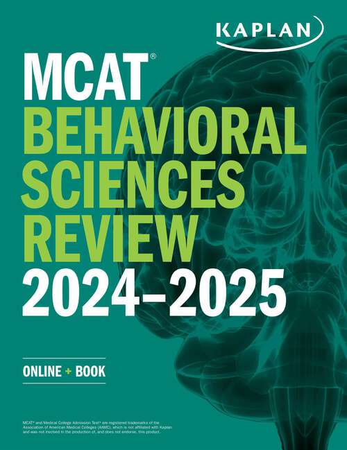 Book cover of MCAT Behavioral Sciences Review 2024-2025: Online + Book (Kaplan Test Prep)