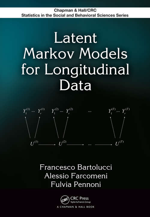 Book cover of Latent Markov Models for Longitudinal Data (Chapman & Hall/CRC Statistics in the Social and Behavioral Sciences)
