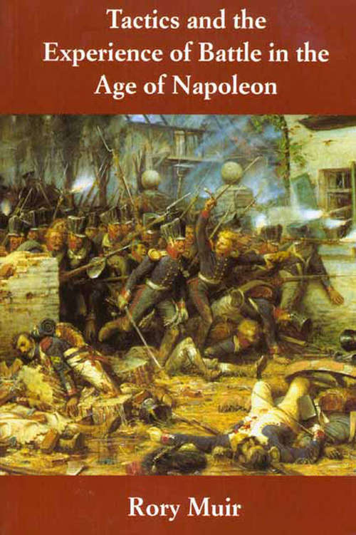 Book cover of Tactics and the Experience of Battle in the Age of Napoleon