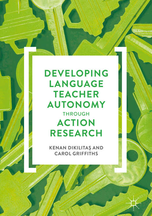 Book cover of Developing Language Teacher Autonomy through Action Research