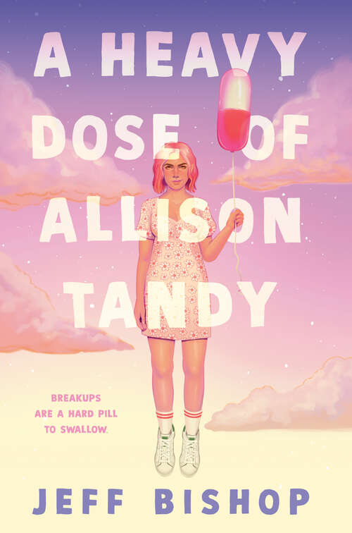 Book cover of A Heavy Dose of Allison Tandy