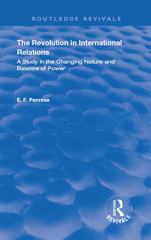 Book cover of The Revolution in International Relations: A Study in the Changing Balance of Power (Routledge Revivals)