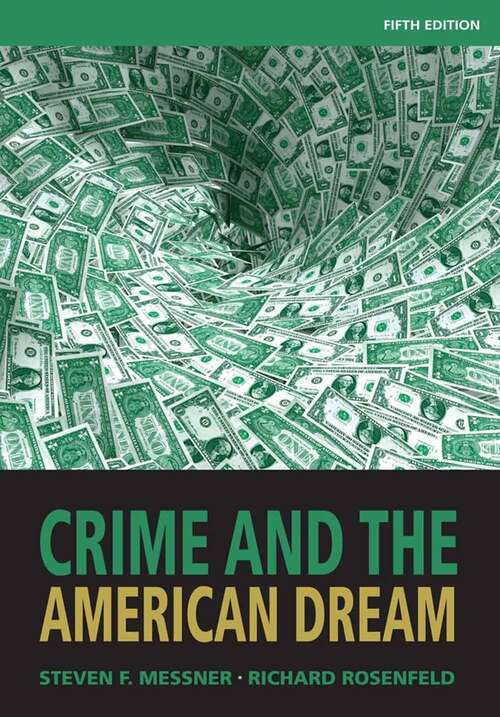 Book cover of Crime and the American Dream (Fifth Edition)