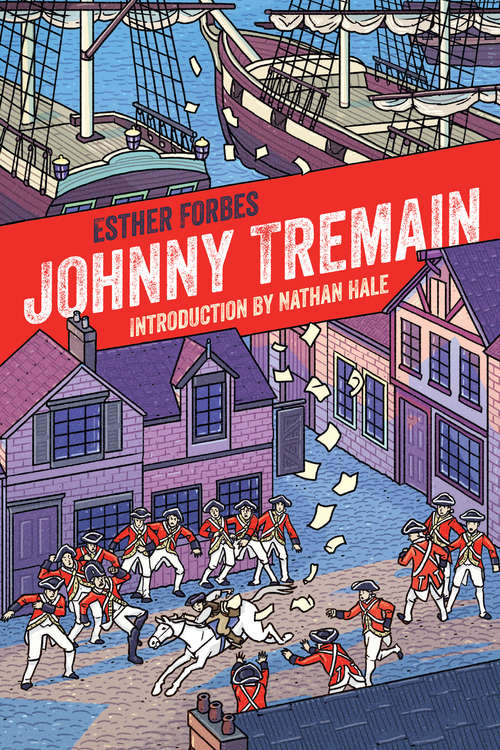 Book cover of Johnny Tremain 75th Anniversary Edition
