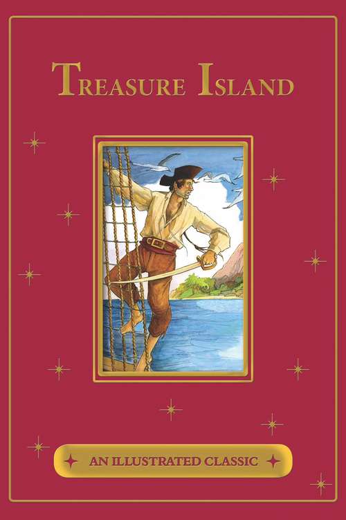 Book cover of Treasure Island (An Illustrated Classic)