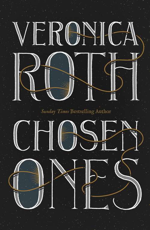 Book cover of Chosen Ones: the Sunday Times bestseller (Chosen Ones)