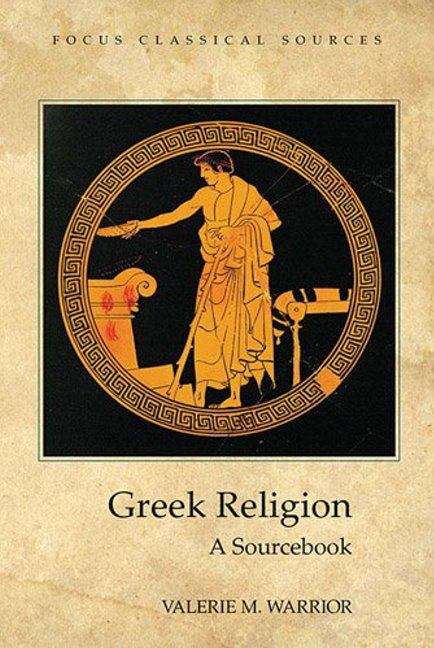 Book cover of Greek Religion (Focus Classical Sources)