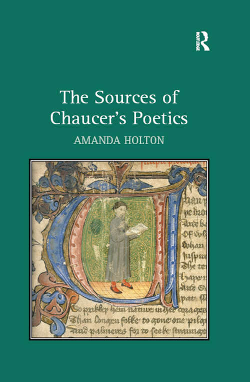 Book cover of The Sources of Chaucer's Poetics