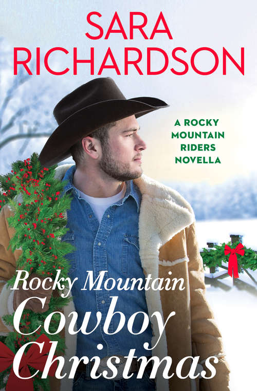 Book cover of Rocky Mountain Cowboy Christmas (Rocky Mountain Riders #4.5)