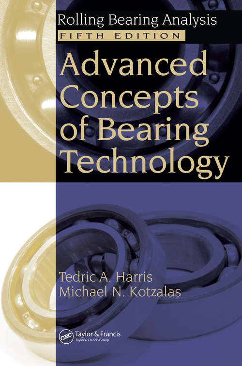 Book cover of Advanced Concepts of Bearing Technology: Rolling Bearing Analysis, Fifth Edition