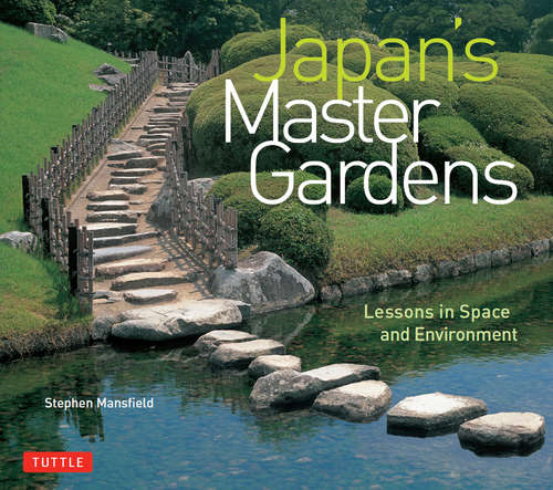 Book cover of Japan's Master Gardens