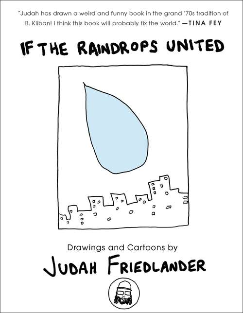 Book cover of If the Raindrops United: Drawings and Cartoons