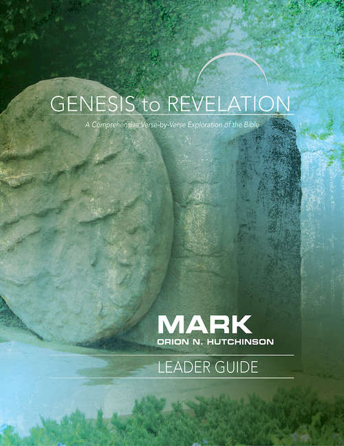 Book cover of Genesis to Revelation: A Comprehensive Verse-by-Verse Exploration of the Bible (Genesis to Revelation series)