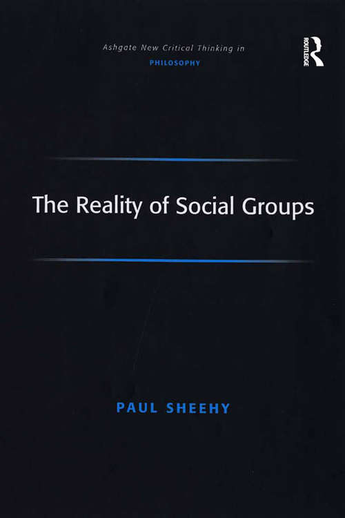 Book cover of The Reality of Social Groups