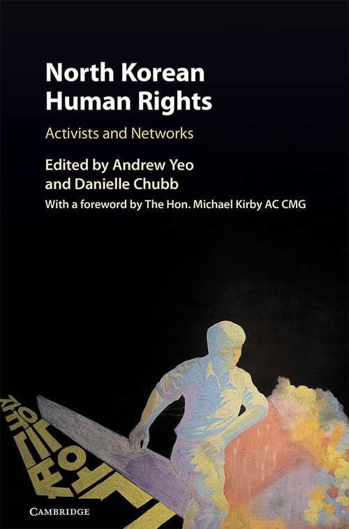 Book cover of North Korean Human Rights: Activists and Networks