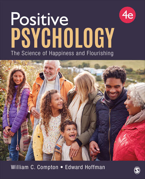 Book cover of Positive Psychology: The Science of Happiness and Flourishing (Fourth Edition)