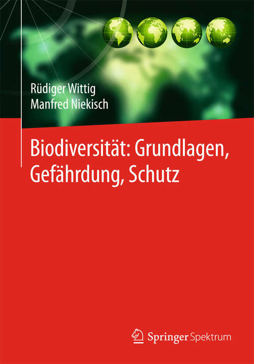 Book cover of Biodiversität: Grundlagen, Gefährdung, Schutz