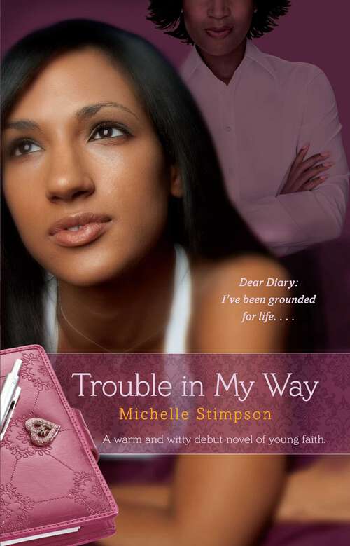 Book cover of Trouble in My Way