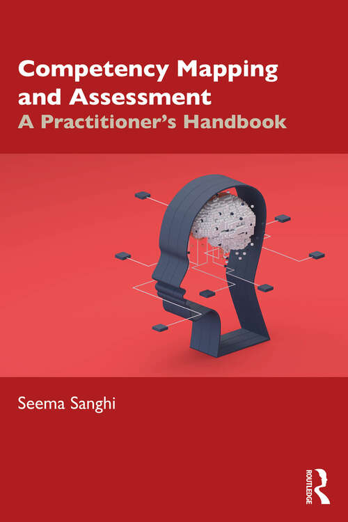 Book cover of Competency Mapping and Assessment: A Practitioner's Handbook