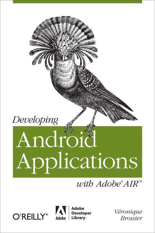 Book cover of Developing Android Applications with Adobe AIR: An ActionScript Developer's Guide to Building Android Applications