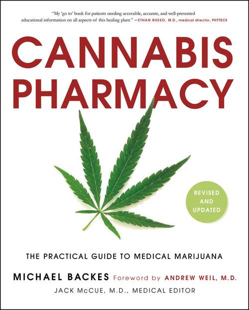 Book cover of Cannabis Pharmacy: The Practical Guide to Medical Marijuana