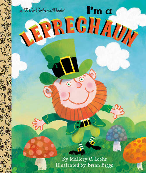 Book cover of I'm a Leprechaun (Little Golden Book)