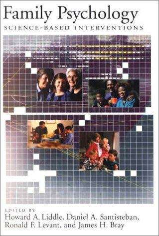 Book cover of Family Psychology: Science-Based Interventions