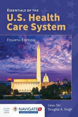 Book cover of Essentials of the U. S. Health Care System (Fourth Edition)