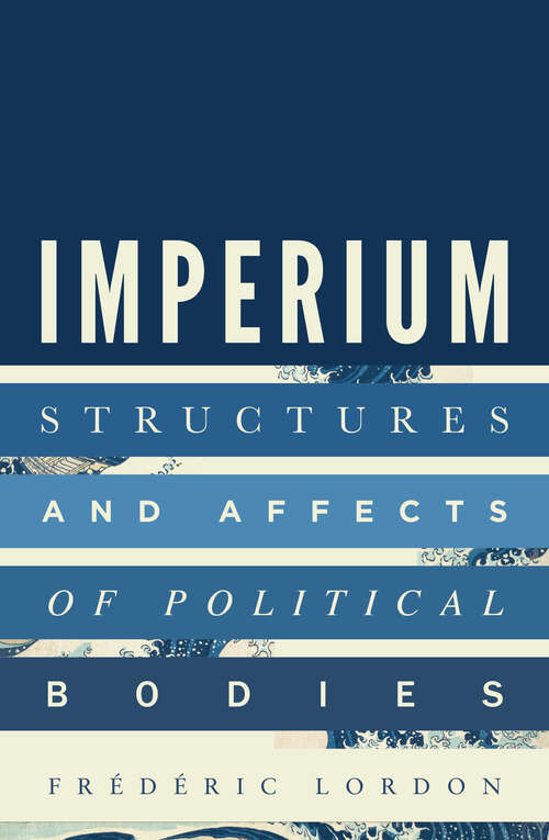 Book cover of Imperium: Structures and Affects of Political Bodies