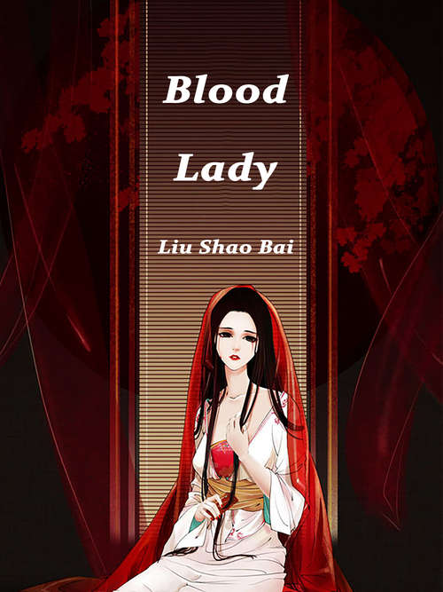 Book cover of Blood Lady: Volume 1 (Volume 1 #1)