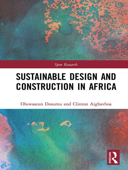 Book cover of Sustainable Design and Construction in Africa: A System Dynamics Approach (Spon Research)