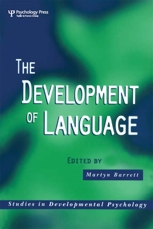 Book cover of The Development of Language (Studies in Developmental Psychology)