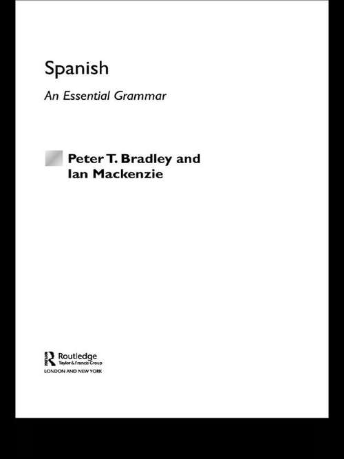 Book cover of Spanish: An Essential Grammar (Routledge Essential Grammars)